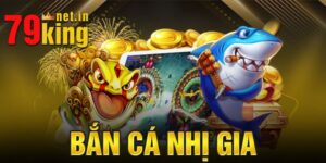 TP Nhị Gia Bắn Cá - Săn Thưởng Khủng Trong Đại Dương Kỳ Thú
